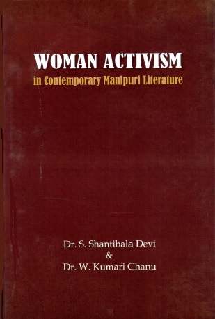 Women Activism in Contemporary Manipuri Literature